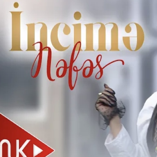 نفس اینجیمه گل دیلیمنن ( قاییت سنه سوزوم وار )